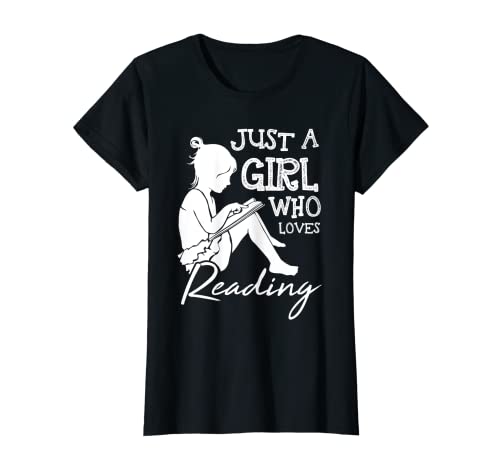 Just A Girl Who Loves Books Motive for a Bookworm T-Shirt