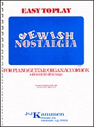 Jewish Nostalgia Easy P/V International Songbook (CHANT)
