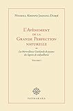 Marque: PADMAKARA L\'Avènement de la Grande Perfection naturelle: Ou La Merveilleuse Guirlande de joyaux des lignées de vidyadharas. Volume 1