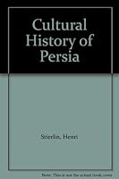 Cultural History of Persia 0906053706 Book Cover