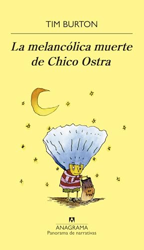 La melancólica muerte de Chico Ostra (Spanish Edition)