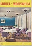  Möbel und Wohnraum 3/1963 DDR-Fachzeitschrift