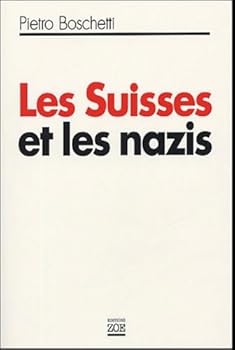 Paperback Les Suisses et les nazis [French] Book