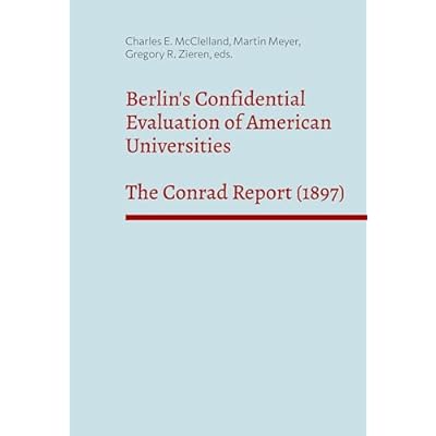 Berlin's Confidential Evaluation of American Universities