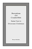 Deceptions and Counterfeits Satan Uses to Overcome Christians 172744552X Book Cover