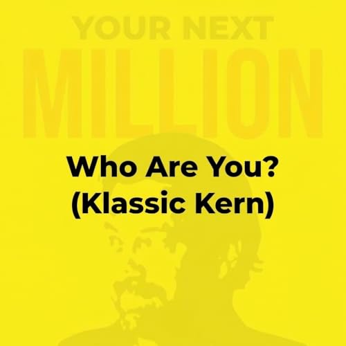 Who Are You? (Klassic Kern)