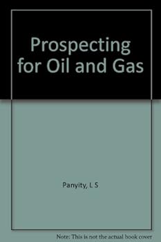 Hardcover Prospecting for oil and gas, Book
