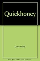 Quickhoney 0454000332 Book Cover