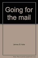 Going for the Mail: A History of Door County Post Offices 0964149931 Book Cover