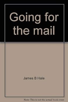 Paperback Going for the mail: A history of Door County post offices Book