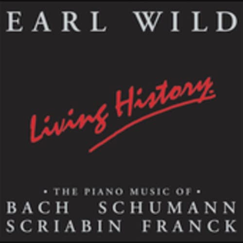 Earl Wild - Living  History