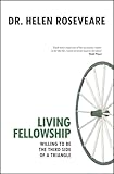 Living Fellowship: Willing to be the Third Side of the Triangle