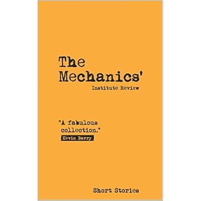 The Mechanics' Institute Review 15