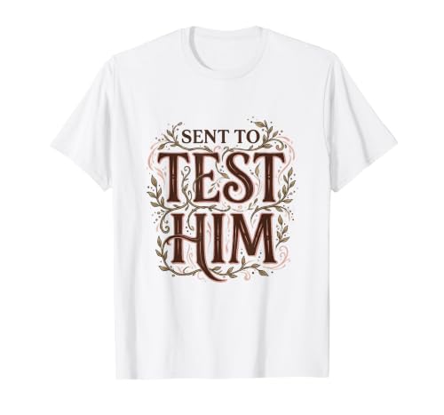 On My Husband's Last Nerve Sent To Test Him T-Shirt, Men, White, Large