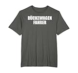 Rückewagen Fahrer Forstwirtschaft Waldarbeiter Forst T-Shirt
