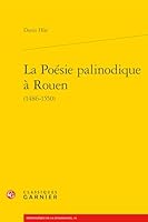 La Poesie Palinodique a Rouen (1486-1550) 2406158160 Book Cover