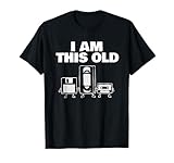 funny I AM THIS OLD tee with a floppy disk, VHS and cassette tape