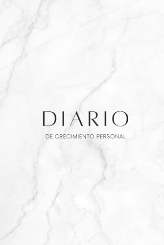 Diario De Crecimiento Personal: Un Viaje Hacia El Cambio Positivo Y El Crecimiento Personal: Diario De Gratitud, Habit Tracker, Vision Board, Diario De Crecimiento Personal: Un Viaje Hacia El Cambio Positivo Y El Crecimiento Personal: Diario De Gratitud, Habit Tracker, Vision Board,