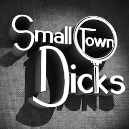 Small Town Dicks cover art