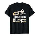 Trombonista Música Regalo Destruye El Silencio Trombón Camiseta