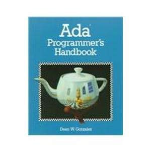 Ada Programmer's Handbook: 9780805325294: Computer Science Books ...