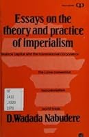 Essays on the theory and practice of imperialism 090638303X Book Cover