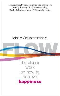 Image of Classic Shine Flow: The Psychology Of Optimal Experience By Mihaly Csikszentmihalyi (Ebury Publishing) - Psychology Book (Classic Shine) Books for Students and Adults