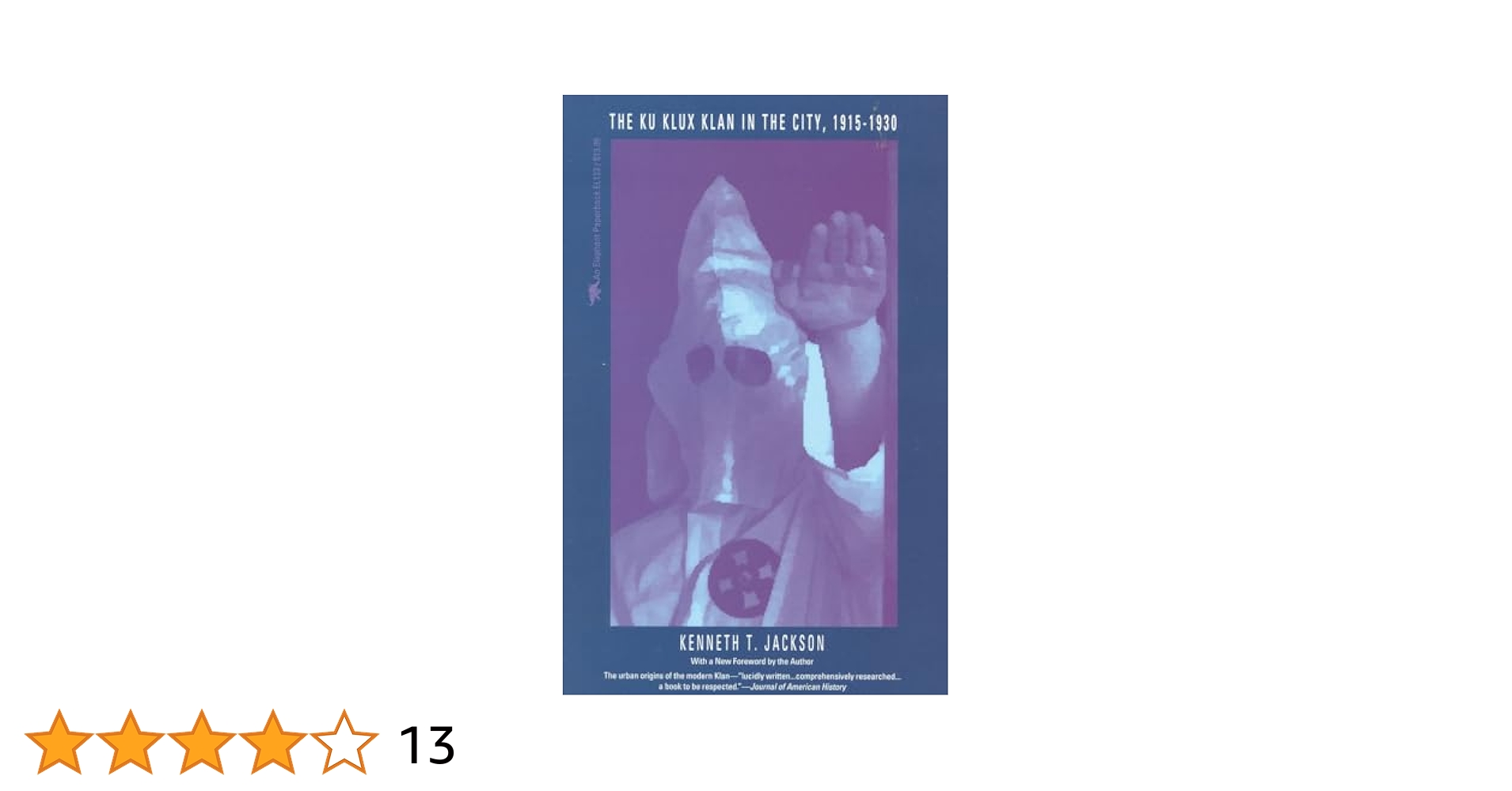 洋書 The Ku Klux Klan in the City 1915-1930 The Ku Klux Klan in the city, 1915-1930 : Jackson, Kenneth T