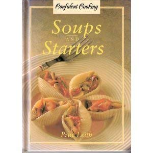 Soups and Starters (Confident Cooking)