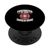 Feuerwehr Firefighter by Trade Saved by Grace Glaube PopSockets Klebender PopGrip