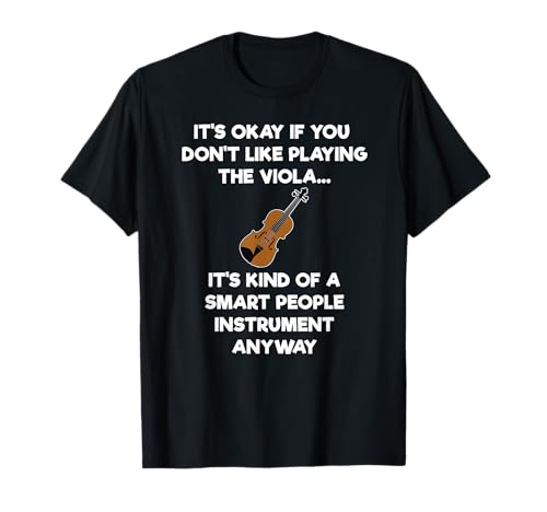 Viola T-Shirt Gift - Funny Viola Player Smart T-Shirt