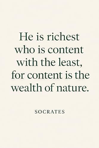 HardPress Philosophical Quote Poster - 'Content is the Wealth of Nature' - Socrates - Minimalist Wall Art - 8x12 inch Print
