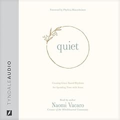 Quiet Audiolibro Por Naomi Vacaro, Phylicia Masonheimer - foreword arte de portada