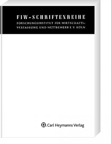 Sanktionsdurchgriff und wirtschaftliche Einheit im deutschen und europäischen Kartellrecht (FIW-Schriftenreihe)