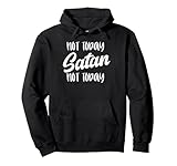 NOT TODAY SATAN - Motivational Mantra Gym Workout