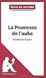  La Promesse de l\'aube de Romain Gary (Fiche de lecture): Analyse complète et résumé détaillé de l\'oeuvre