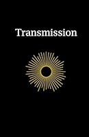 Transmission: Book I B0F5WFWN2X Book Cover