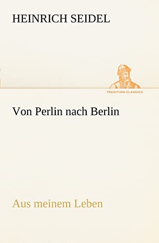 Von Perlin Nach Berlin (German Edition)