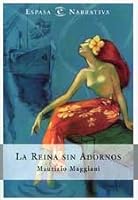 La regina disadorna 8807815931 Book Cover