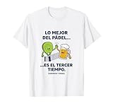 Lo Mejor del Padel Es El Tercer Tiempo Cerveza Pala Humor Camiseta