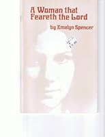 A WOMAN THAT FEARETH THE LORD B000U3CD3O Book Cover