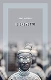  Il Brevetto (Italian Edition)