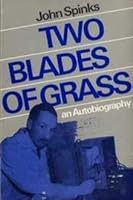 Two Blades of Grass: An Autobiography 088833057X Book Cover