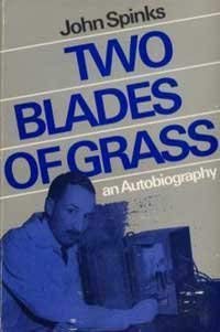 Paperback Two Blades of Grass: An Autobiography Book