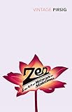  Zen and the Art of Motorcycle Maintenance: An Inquiry into Values