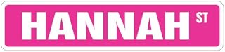 Hannah Street Sign Childrens Name Room Sign | Indoor/Outdoor | 18" Wide