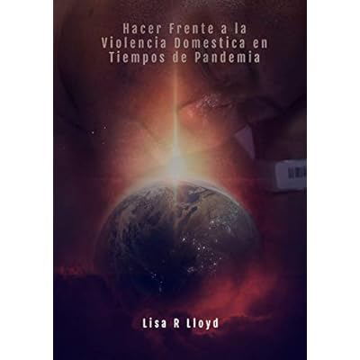 Hacer Frente a la Violencia Domestica en Tiempos de Pandemia
