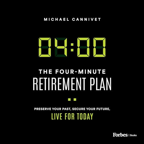 The Four-Minute Retirement Plan by Michael Cannivet episode artwork