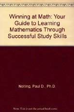Paperback Winning at Math: Your Guide to Learning Mathematics Through Successful Study Skills Book