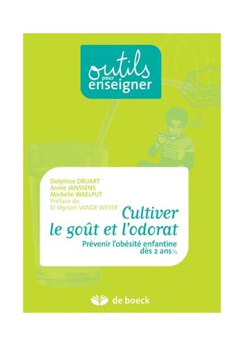 CULTIVER LE GOUT ET L'ODORAT